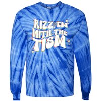 Autism Funny Rizz Em With The Tism Meme Autistic Cool Cute Gift Tie-Dye Long Sleeve Shirt