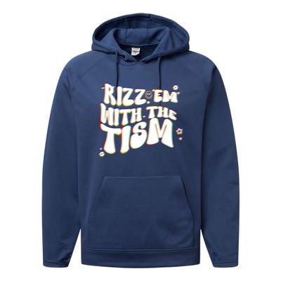 Autism Funny Rizz Em With The Tism Meme Autistic Cool Cute Gift Performance Fleece Hoodie