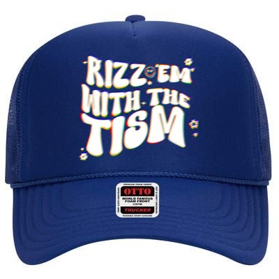 Autism Funny Rizz Em With The Tism Meme Autistic Cool Cute Gift High Crown Mesh Back Trucker Hat