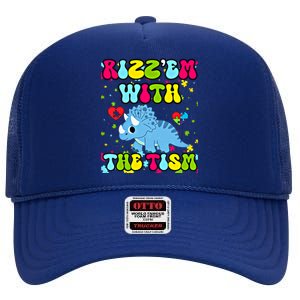 Autism Funny Rizz Em With The Tism Meme Autistic Dinosaure Gift High Crown Mesh Back Trucker Hat