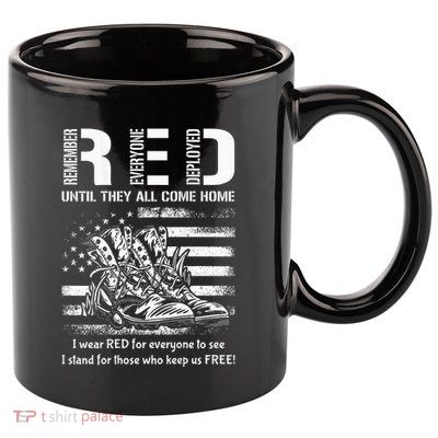 American Flag Red Friday Until They Come Home USA 11oz C Handle Ceramic Mug