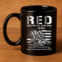 American Flag Red Friday Until They Come Home USA 11oz C Handle Ceramic Mug