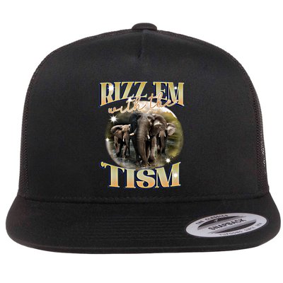 Autism Funny Rizz Em With The Tism Meme Autistic Elephant Cool Gift Flatbill Hat