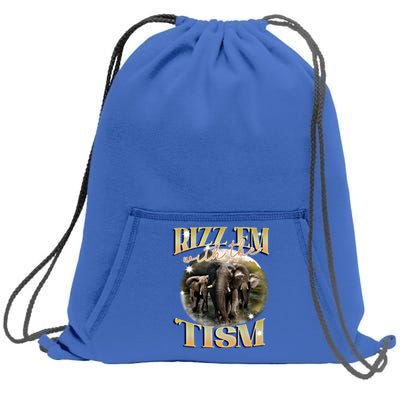 Autism Funny Rizz Em With The Tism Meme Autistic Elephant Cool Gift Sweatshirt Cinch Pack Bag