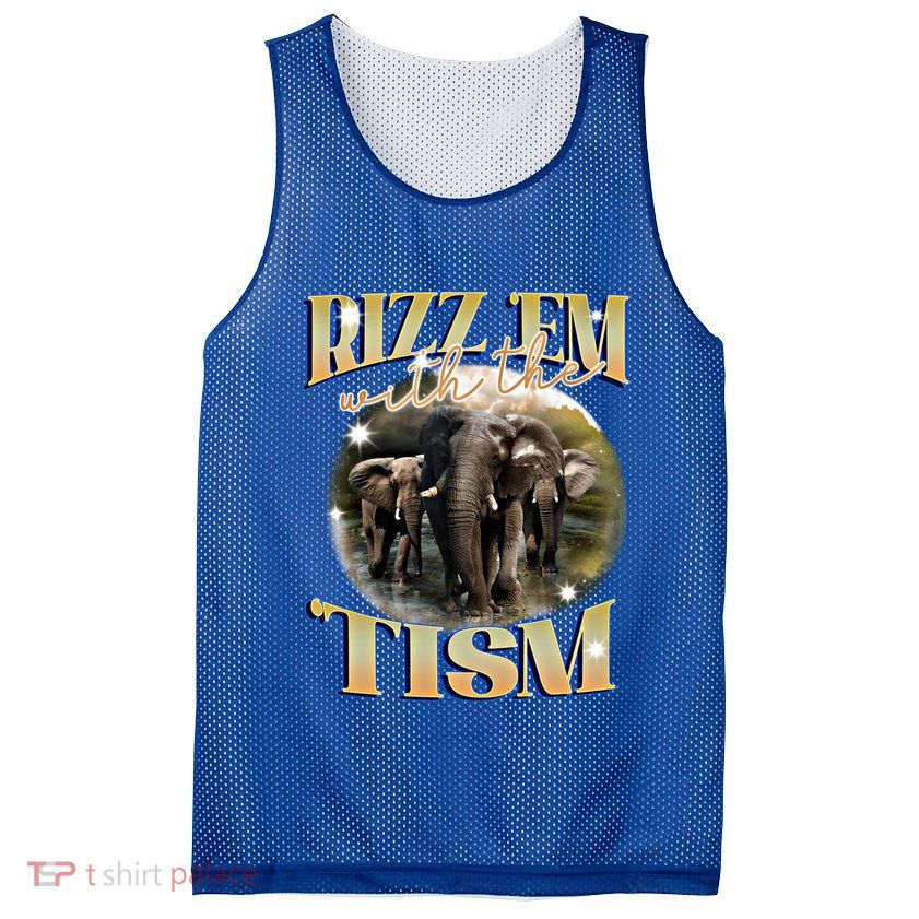 Autism Funny Rizz Em With The Tism Meme Autistic Elephant Cool Gift Mesh Reversible Basketball Jersey Tank