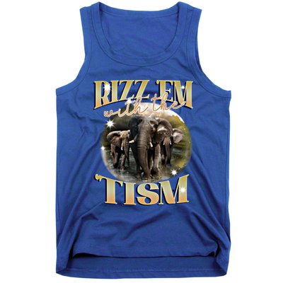 Autism Funny Rizz Em With The Tism Meme Autistic Elephant Cool Gift Tank Top