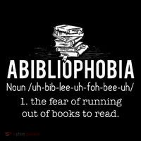 Abibliophobia Funny Reading Bookworm Reader Gift Tall T-Shirt