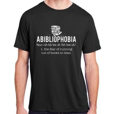 Abibliophobia Funny Reading Bookworm Reader Gift Adult ChromaSoft Performance T-Shirt