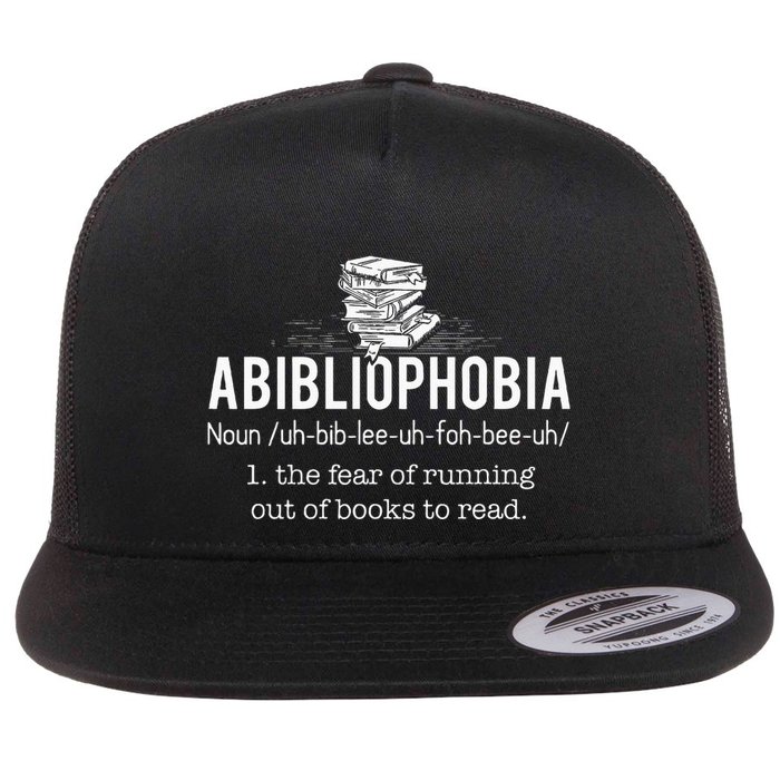 Abibliophobia Funny Reading Bookworm Reader Gift Flat Bill Trucker Hat