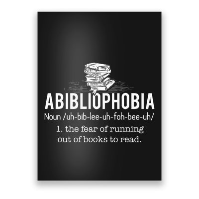 Abibliophobia Funny Reading Bookworm Reader Gift Poster