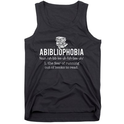 Abibliophobia Funny Reading Bookworm Reader Gift Tank Top