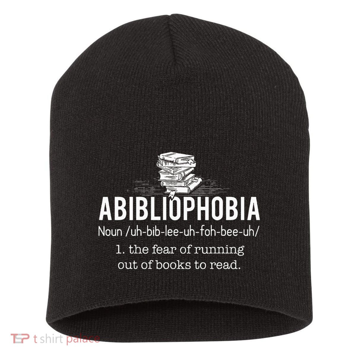 Abibliophobia Funny Reading Bookworm Reader Gift Short Acrylic Beanie