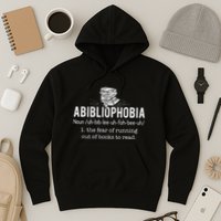 Abibliophobia Funny Reading Bookworm Reader Hoodie