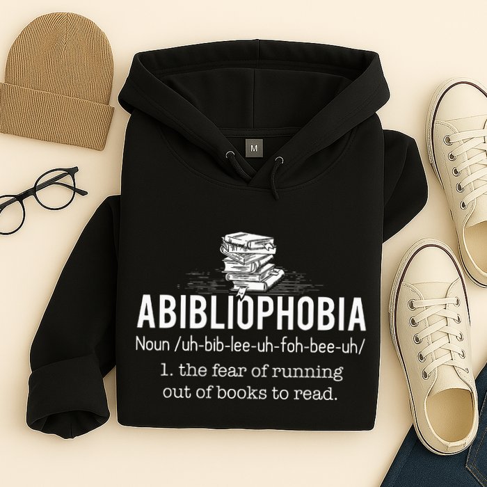 Abibliophobia Funny Reading Bookworm Reader Hoodie