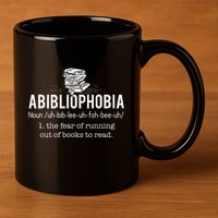 Abibliophobia Funny Reading Bookworm Reader 11oz C Handle Ceramic Mug