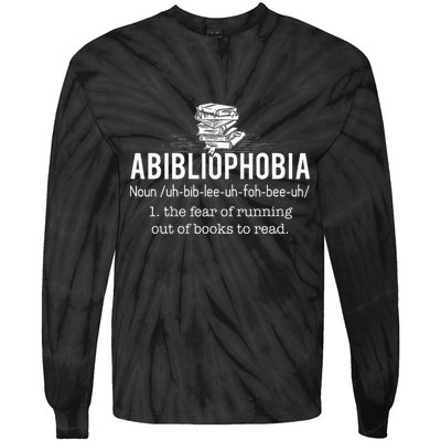 Abibliophobia Funny Reading Bookworm Reader Tie-Dye Long Sleeve Shirt