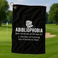 Abibliophobia Funny Reading Bookworm Reader Golf Towel