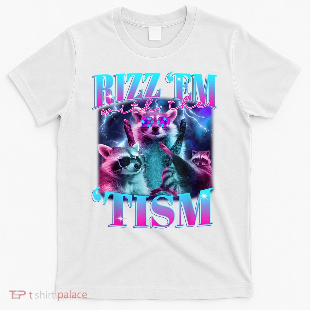 Autism Funny Rizz Em With The Tism Meme Autistic Opossum T-Shirt