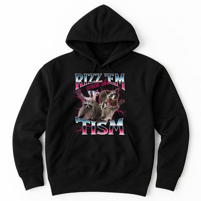 Autism Funny Rizz Em With The Tism Meme Autistic Racoon Hoodie