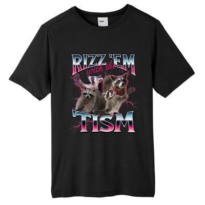 Autism Funny Rizz Em With The Tism Meme Autistic Racoon Tall Fusion ChromaSoft Performance T-Shirt