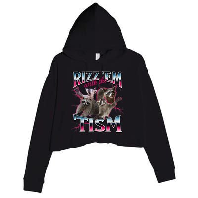 Autism Funny Rizz Em With The Tism Meme Autistic Racoon Crop Fleece Hoodie