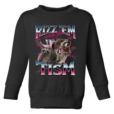 Autism Funny Rizz Em With The Tism Meme Autistic Racoon Toddler Sweatshirt