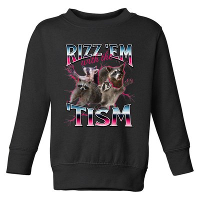 Autism Funny Rizz Em With The Tism Meme Autistic Racoon Toddler Sweatshirt