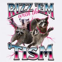 Autism Funny Rizz Em With The Tism Meme Autistic Racoon Garment-Dyed Sweatshirt