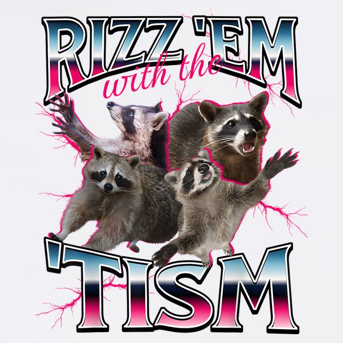 Autism Funny Rizz Em With The Tism Meme Autistic Racoon Garment-Dyed Sweatshirt