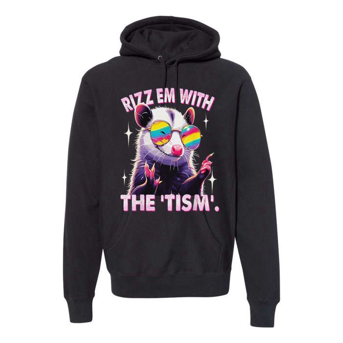 Autism Funny Rizz Em With The Tism Meme Autistic Racoon Premium Hoodie