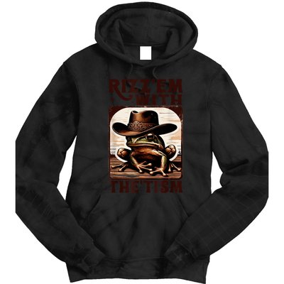 Autism Funny Rizz Em With The Tism Meme Autistic Frog Cowboy Tie Dye Hoodie