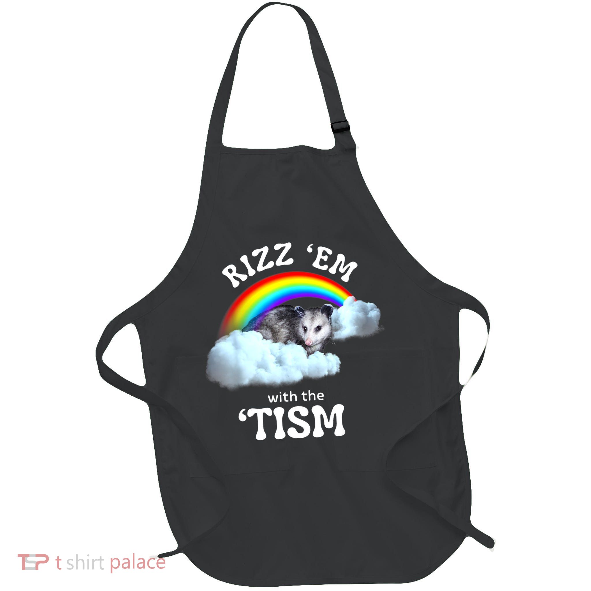 Autism Funny Rizz Em With The Tism Meme Autistic Opossum Apron