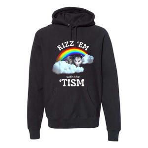 Autism Funny Rizz Em With The Tism Meme Autistic Opossum Premium Hoodie