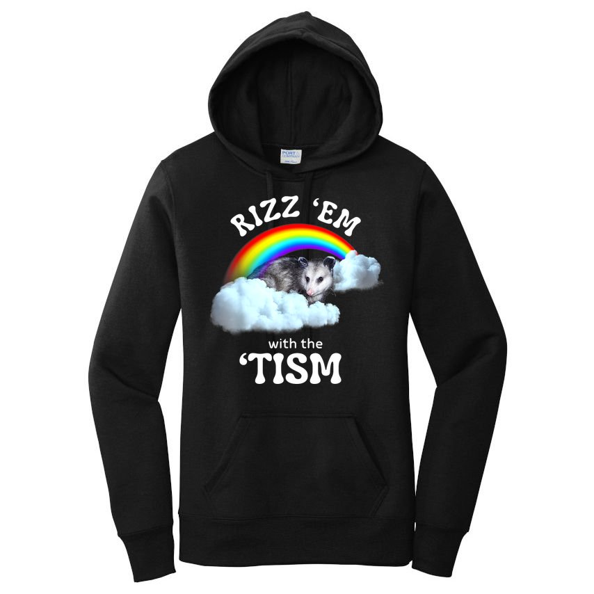 Autism Funny Rizz Em With The Tism Meme Autistic Opossum Women's Pullover Hoodie