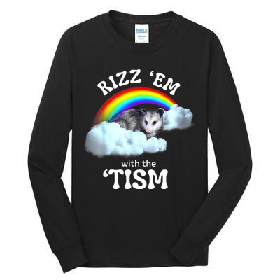 Autism Funny Rizz Em With The Tism Meme Autistic Opossum Tall Long Sleeve T-Shirt