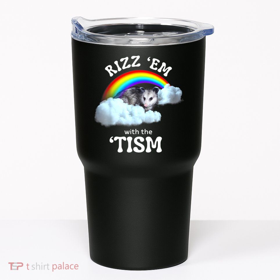 Autism Funny Rizz Em With The Tism Meme Autistic Opossum Tumbler