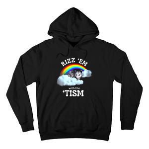 Autism Funny Rizz Em With The Tism Meme Autistic Opossum Tall Hoodie