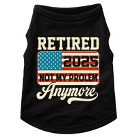 American Flag Retired 2025 Not My Problem Anymore Doggie Tank