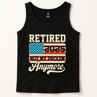 American Flag Retired 2025 Not My Problem Anymore Tank Top