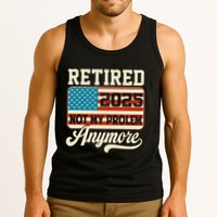 American Flag Retired 2025 Not My Problem Anymore Tank Top