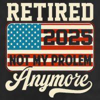 American Flag Retired 2025 Not My Problem Anymore Microfiber Hand Towel