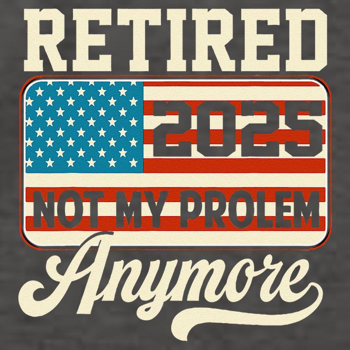 American Flag Retired 2025 Not My Problem Anymore Vector Backpack