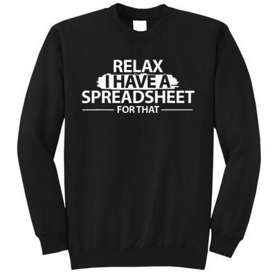 Accountant Funny Relax Spreadsheet Accounting Gift Tall Sweatshirt