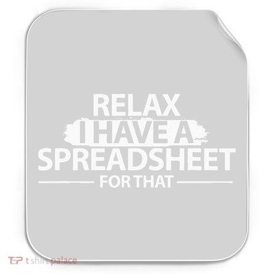 Accountant Funny Relax Spreadsheet Accounting Gift Permanent Decal Sticker