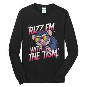 Autism Funny Rizz Em With The Tism Meme Autistic Racoon Tall Long Sleeve T-Shirt