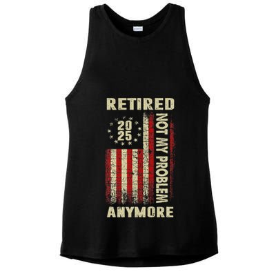 American Flag Retired 2025 Not My Problem Anymore Ladies PosiCharge Tri-Blend Wicking Tank