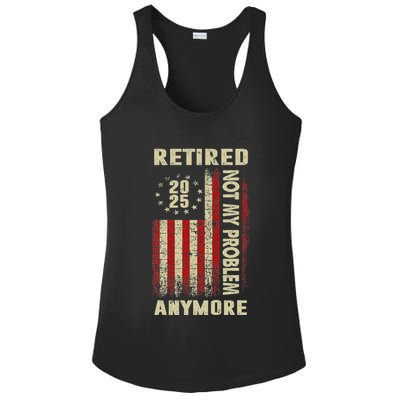 American Flag Retired 2025 Not My Problem Anymore Ladies PosiCharge Competitor Racerback Tank