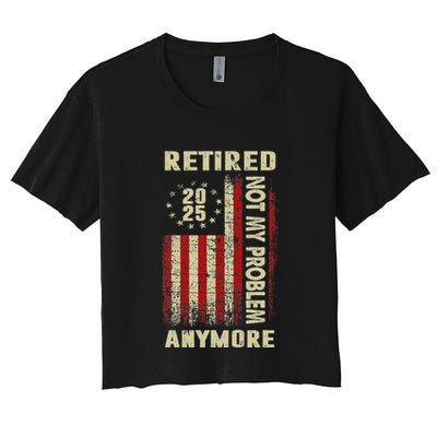 American Flag Retired 2025 Not My Problem Anymore Crop Top