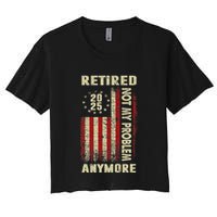 American Flag Retired 2025 Not My Problem Anymore Crop Top