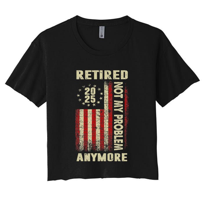 American Flag Retired 2025 Not My Problem Anymore Crop Top